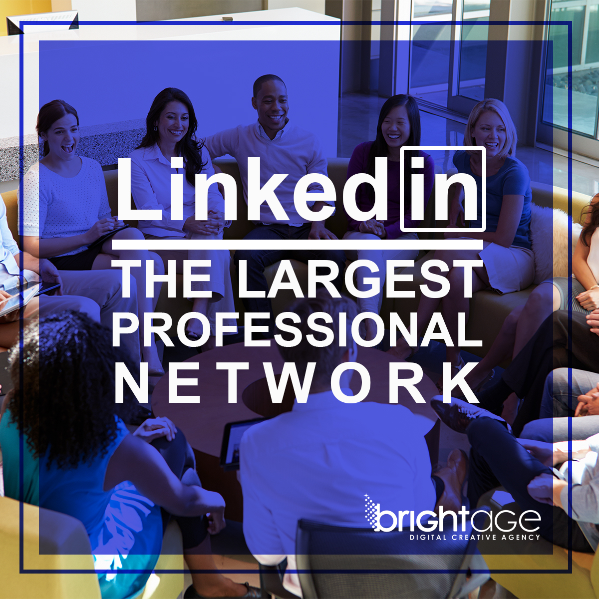 LinkedIn, The Largest Professional Network | Digital Marketing